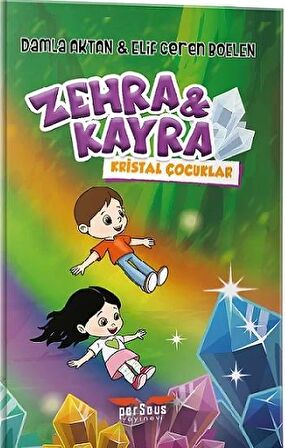 Zehra ve Kayra Kristal Çocuklar