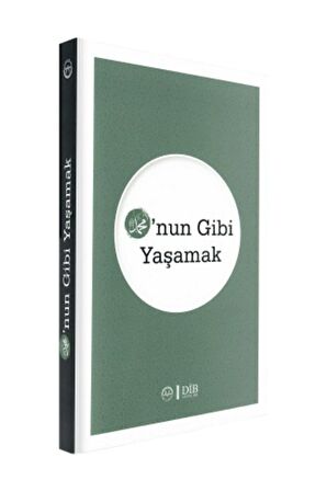 O'nun Gibi Yaşamak