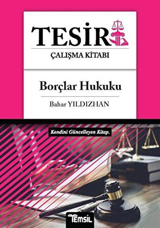 Borçlar Hukuku - Tesir Çalışma Kitabı