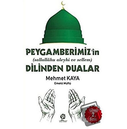 Peygamberimiz'in (s.a.v) Dilinden Dualar