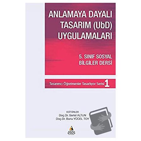 Anlamaya Dayalı Tasarım (UbD) Uygulamaları