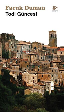 Todi Güncesi / Faruk Duman