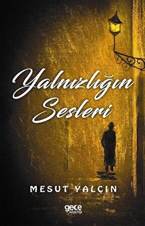 Yalnızlığın Sesleri