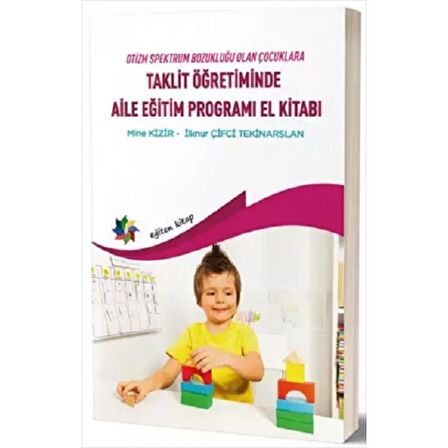 Taklit Öğretiminde Aile Eğitim Programı El Kitabı