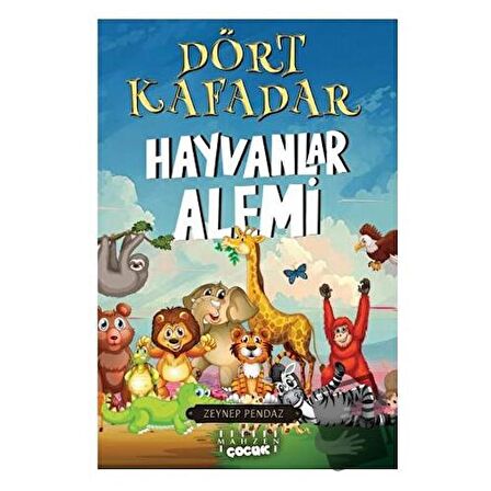 Dört Kafadar - Hayvanlar Alemi