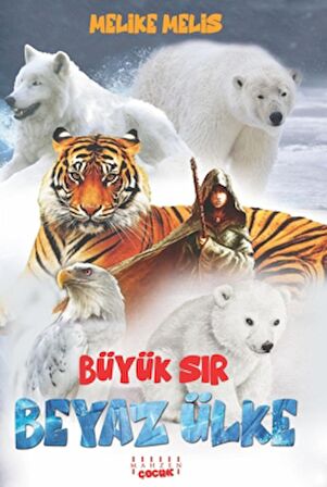 Beyaz Ülke – Büyük Sır