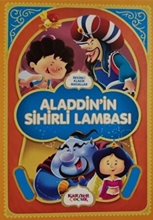 Alaaddin'in Sihirli Lambası - Resimli Klasik Masallar