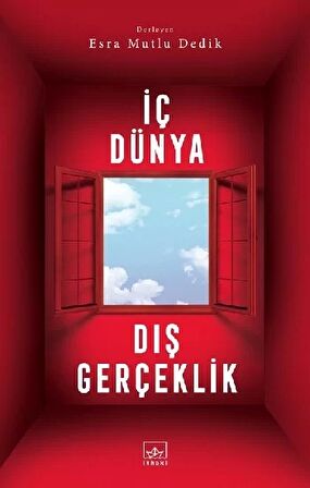 İç Dünya Dış Gerçeklik