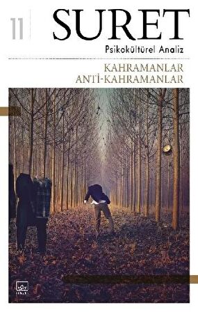 Suret Sayı: 11 - Kahramanlar - Anti Kahramanlar