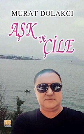 Aşk ve Çile