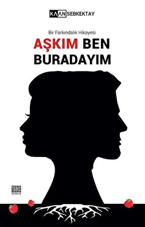 Aşkım Ben Buradayım