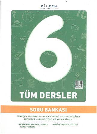 BİLFEN 6.SINIF TÜM DERSLER SORU BANKASI