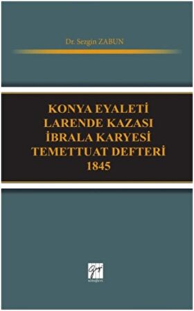 Konya Eyaleti Larende Kazası İbrala Karyesi Temettuat Defteri 1845