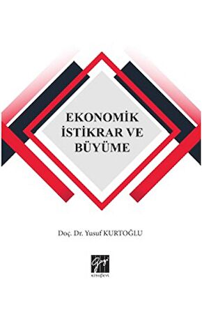 Ekonomik İstikrar ve Büyüme