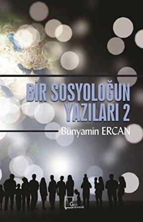 Bir Sosyoloğun Yazıları 2