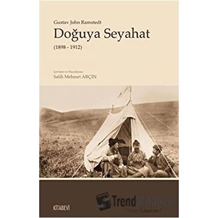 Doğuya Seyahat (1898 - 1912)