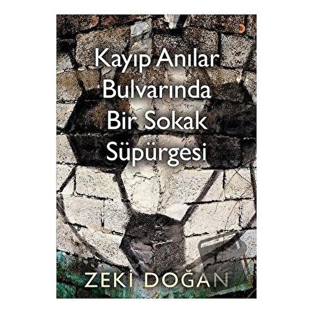 Kayıp Anılar Bulvarında Bir Sokak Süpürgesi