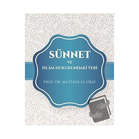 Sünnet Ve İslam Hukukundaki Yeri