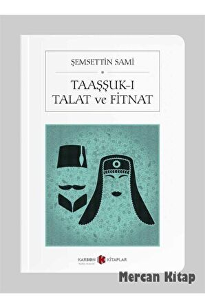 Taaşşuk-ı Talat Ve Fitnat (cep Boy)