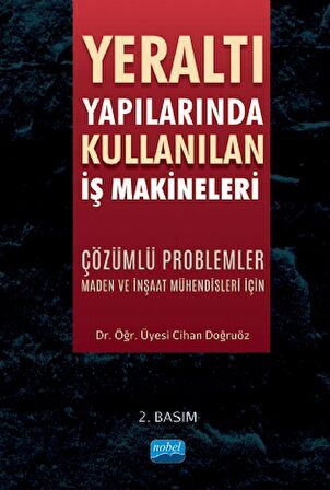Yeraltı Yapılarında Kullanılan İş Makineleri