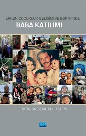 Erken Çocukluk Gelişimi ve Eğitiminde Baba Katılımı