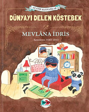 Dünyayı Delen Köstebek (Ciltli)