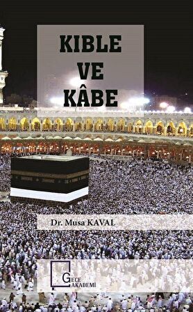 Kıble ve Kabe