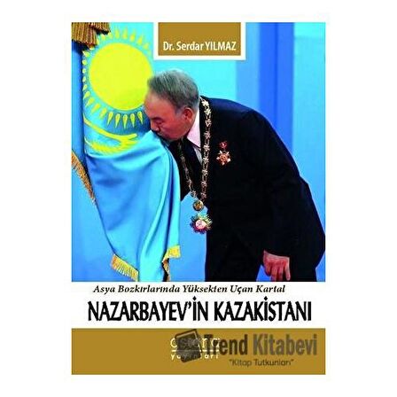 Nazarbayev'in Kazakistanı