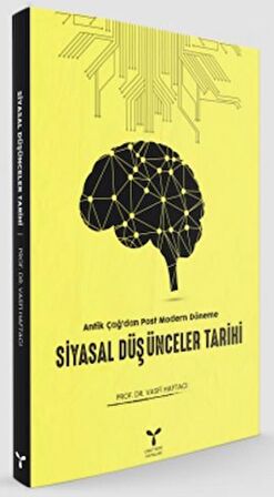 Antik Çağ'dan Postmodern Döneme Siyasal Düşünceler Tarihi