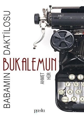 Bukalemun - Babamın Daktilosu