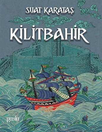 Kilitbahir / Suat Karataş