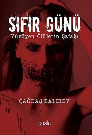 Sıfır Günü - Yürüyen Ölülerin Şafağı