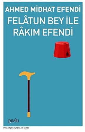 Felatun Bey İle Rakım Efendi