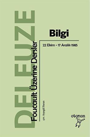 Bilgi Foucault Üzerine Dersler