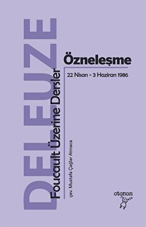 Özneleşme: Foucault Üzerine Dersler