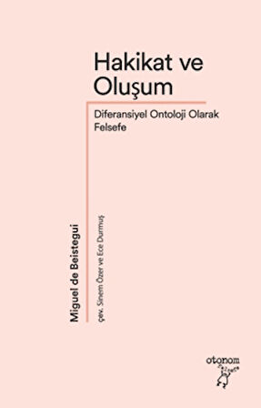 Hakikat ve Oluşum