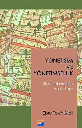 Yönetişim ve Yönetimsellik