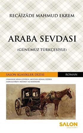 Araba Sevdası (Günümüz Türkçesiyle)