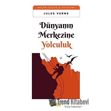 Dünyanın Merkezine Yolculuk