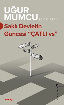 Saklı Devletin Güncesi "Çatlı vs."