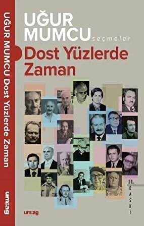 Dost Yüzlerde Zaman