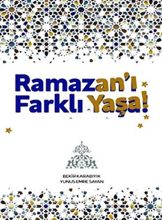 Ramazan’ı Farklı Yaşa