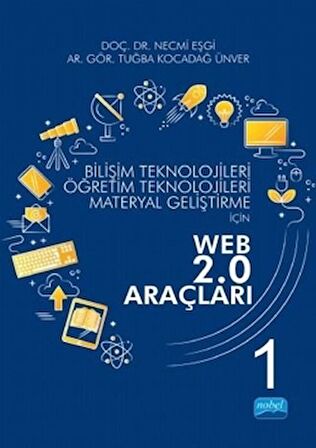 Bilişim Teknolojileri Öğretim Teknolojileri Materyal Geliştirme için WEB 2.0 Araçları 1