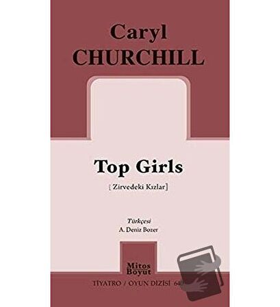 Top Girls (Zirvedeki Kızlar)