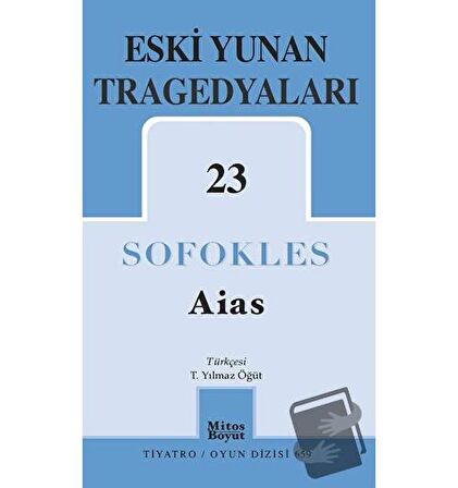 Aias – Eski Yunan Tragedyaları 23