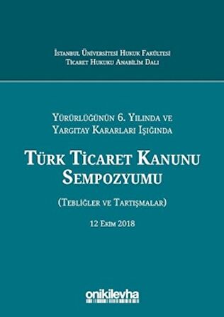 Türk Ticaret Kanunu Sempozyumu