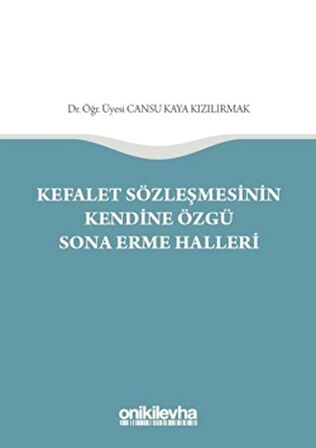 Kefalet Sözleşmesinin Kendine Özgü Sona Erme Halleri