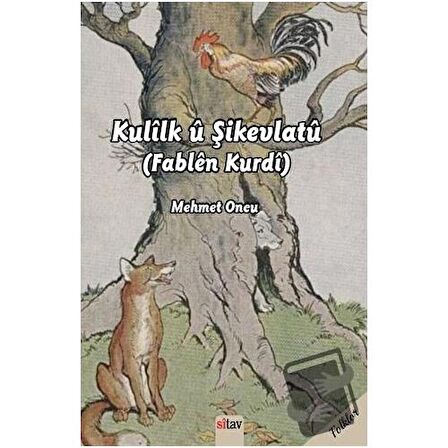 Kulilk ü Şikevlatü (Fablen Kurdi)