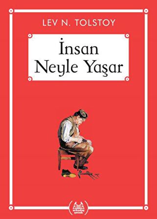 İnsan Neyle Yaşar - Gökkuşağı Cep Kitap Dizisi