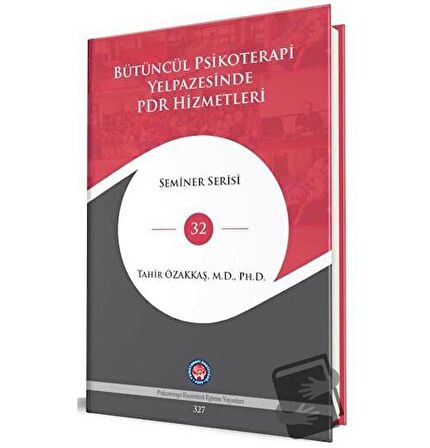 Bütüncül Psikoterapi Yelpazesinde PDR Hizmetleri
